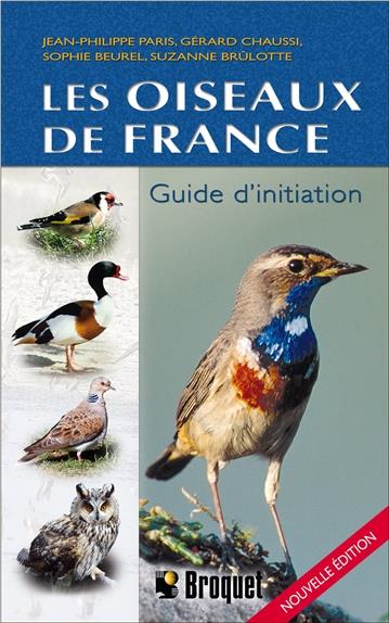 Les oiseaux de France - Guide d'initiation