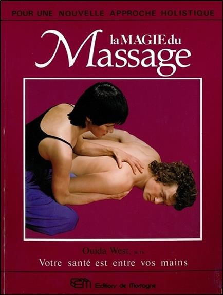 [9782890741683] [épuisé] La Magie du Massage