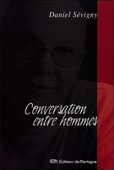 [9782890746503] [épuisé] Conversation entre hommes
