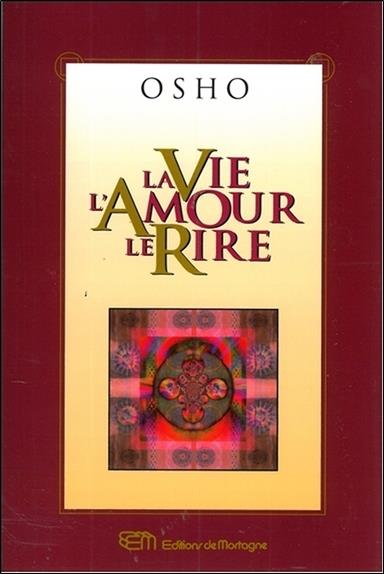 La Vie - l'Amour - le Rire