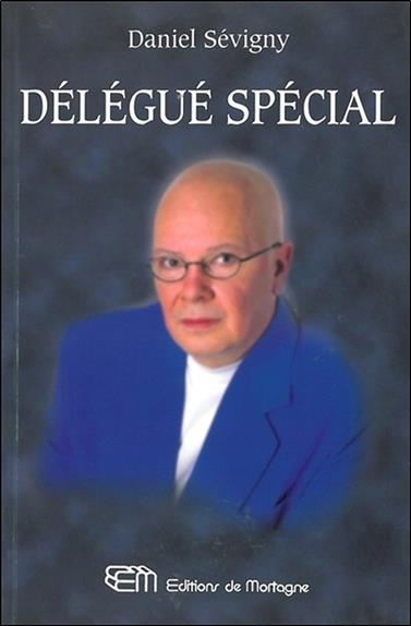 [épuisé] Délégué spécial