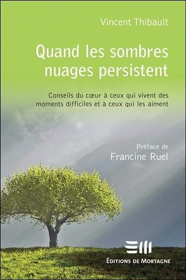 Quand les sombres nuages persistent