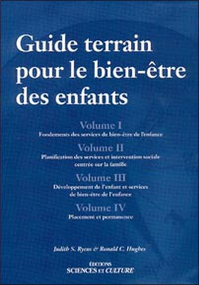 Guide terrain pour le bien-être des enfants - 4 tomes