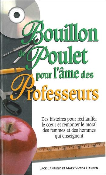 [9782890923881] [épuisé] Bouillon de poulet pour l'âme des professeurs - poche