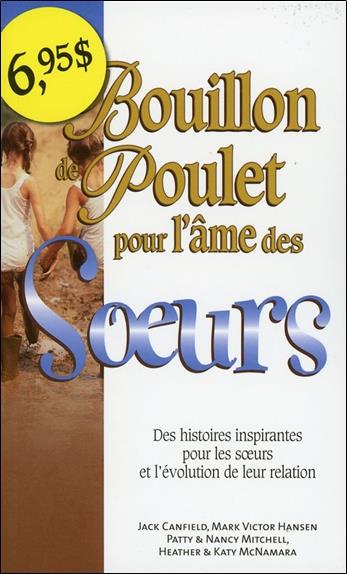 [épuisé] Bouillon de poulet pour l'âme des Soeurs - Poche