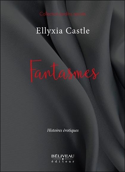 [9782890928466] Fantasmes - Histoires érotiques