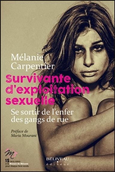 Survivante d'exploitation sexuelle - Se sortir de l'enfer des gangs de rue