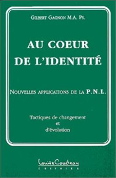 [épuisé] Coeur de l'identité
