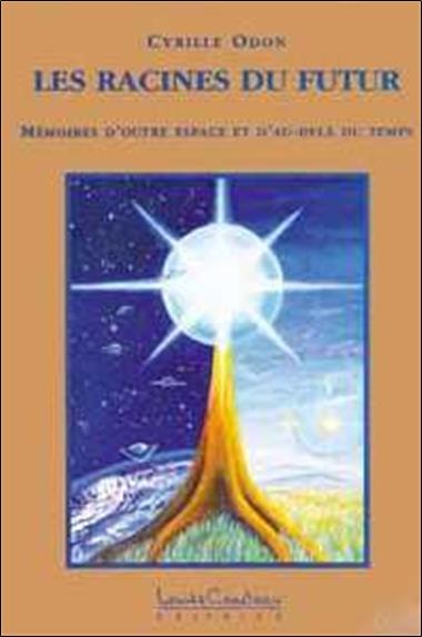 Les racines du futur