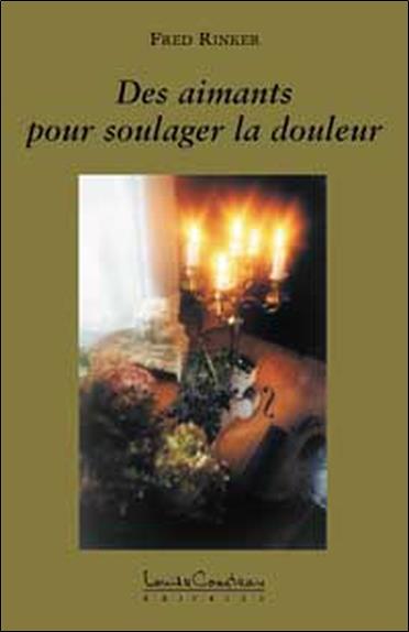 [9782892392234] [épuisé] Des aimants pour soulager la douleur