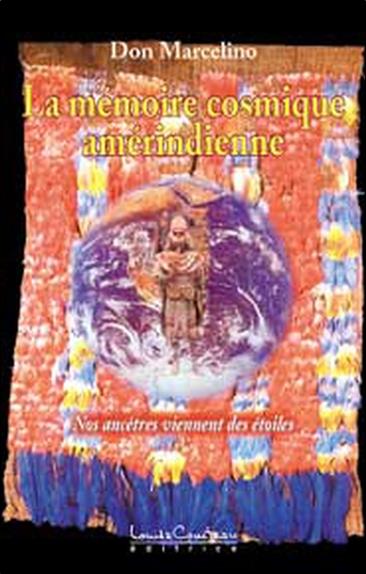 La mémoire cosmique amérindienne