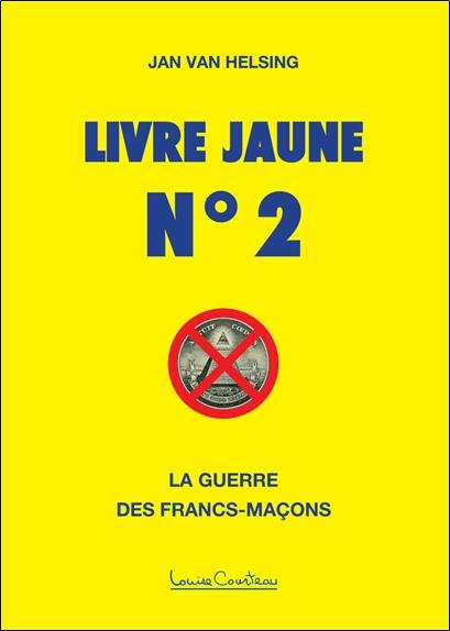 [9782892393392] Livre jaune n°2 - La guerre des francs-maçons