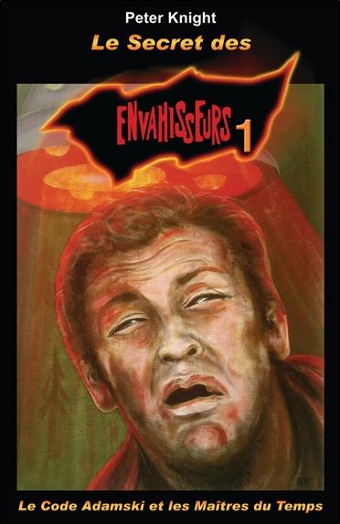 Le Secret des Envahisseurs 1