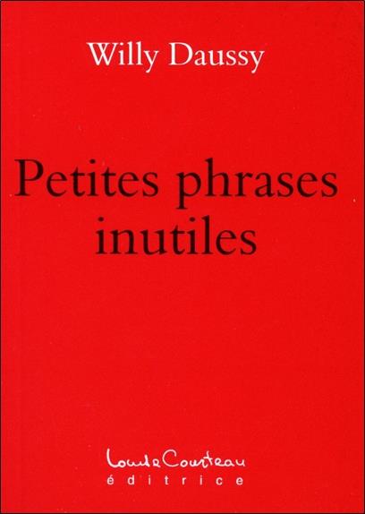 [9782892393477] Petites phrases inutiles