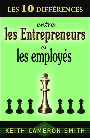 10 différences entre entrepreneurs et employés