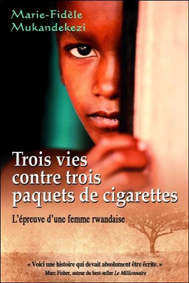 Trois vies contre trois paquets de cigarettes