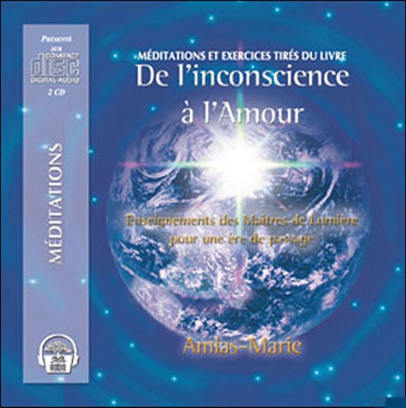 De l'inconscience à l'amour - 2 CD