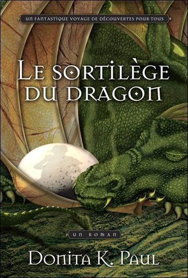 Le sortilège du dragon - Les chroniques de la Gardienne des dragons Tome 1