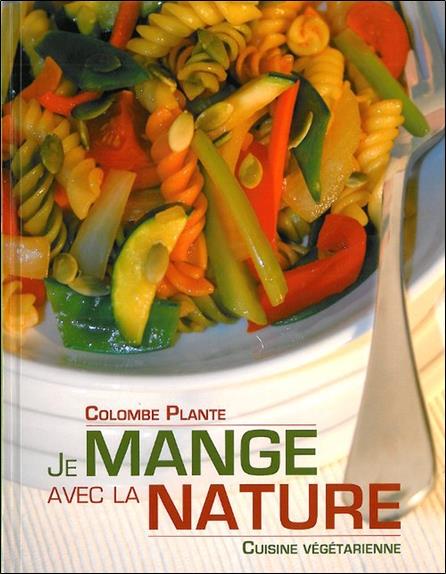 Je mange avec la nature