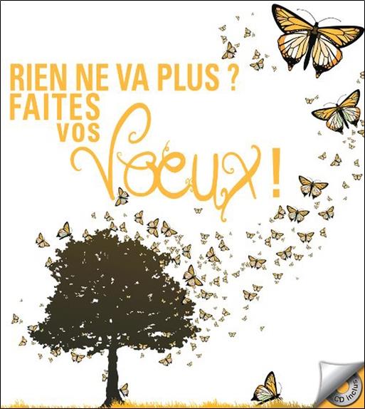 Rien ne va plus ? Faites vos voeux ! Livre + CD