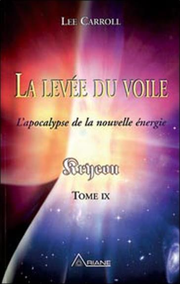 [épuisé] Levée du voile - Kryeon T.9