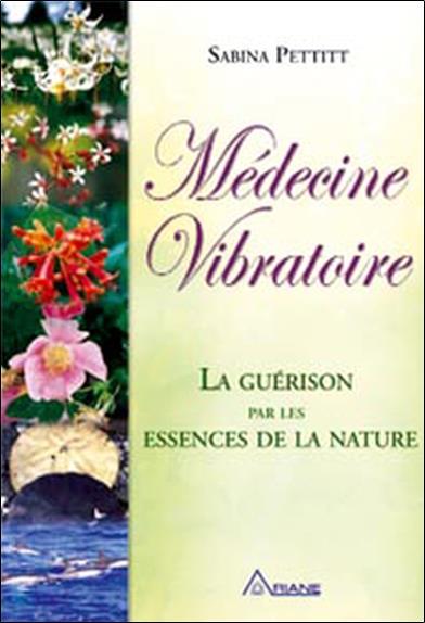[9782896260324] Médecine vibratoire
