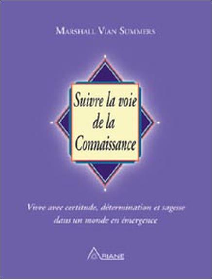 Suivre la voie de la connaissance