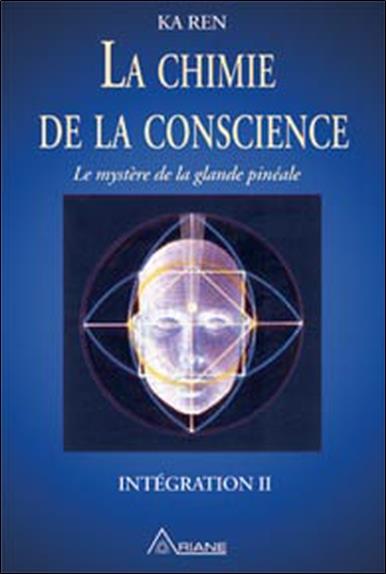 [épuisé] Chimie de la conscience