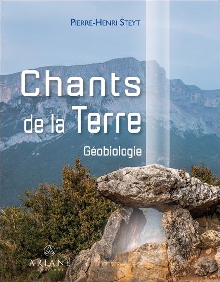 Chants de la Terre - Géobiologie