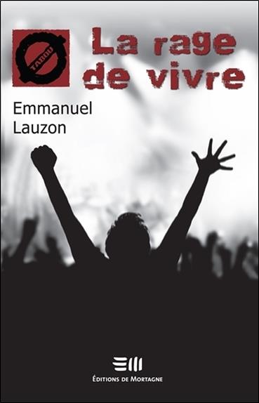La rage de vivre