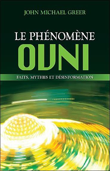 Le phénomène ovni - Faits, mythes et désinformation
