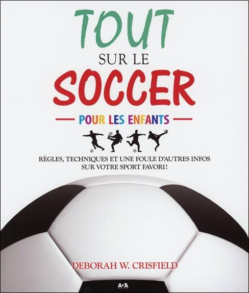 Tout sur le soccer pour les enfants