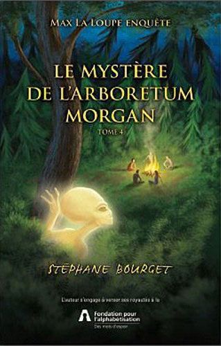Le mystère de l'Arboretum Morgan - Max la loupe T4