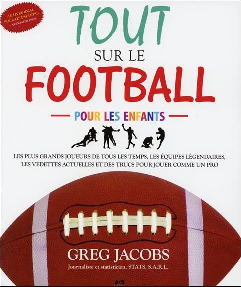 [épuisé] Tout sur le football pour les enfants