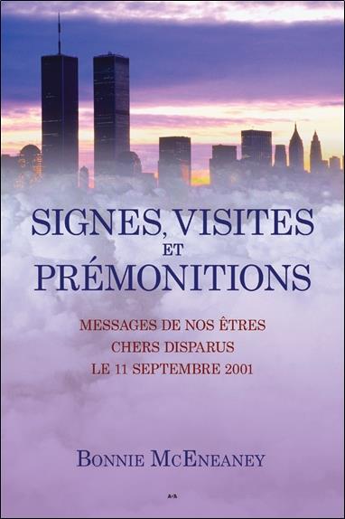 Signes, visites et prémonitions