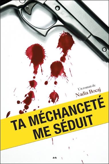 Ta méchanceté me séduit