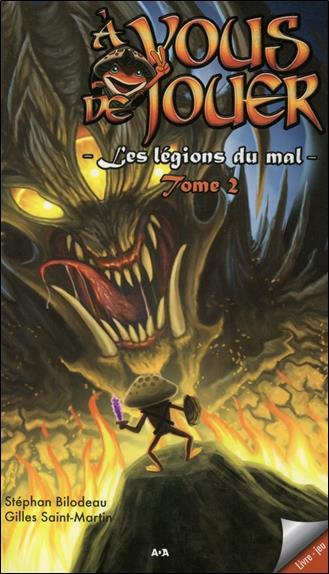 A vous de jouer 2 - Les légions du mal Tome 2