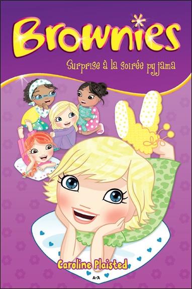 Brownies - Tome 3 : Surprise à la soirée pyjama