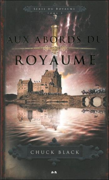 Aux abords du royaume - Série du Royaume T3