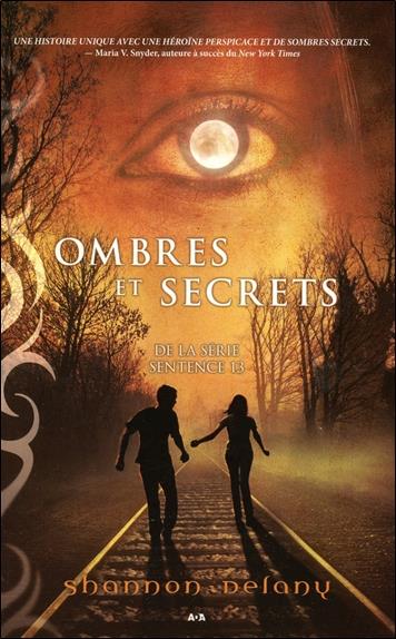 Sentence 13 - Tome 2 : Ombres et secrets