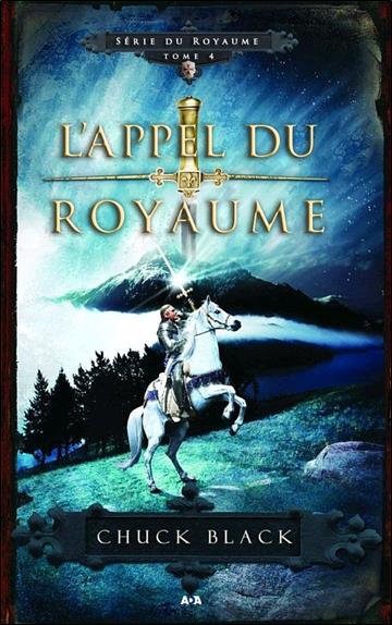 L'appel du royaume - Série du Royaume T4