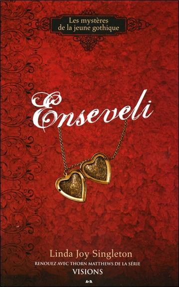 Enseveli - Les mystères de la jeune gothique