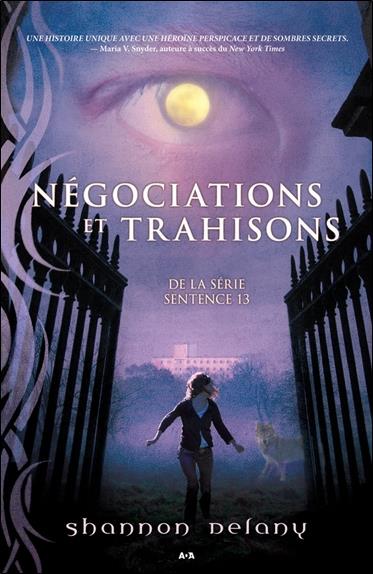 Négociations et trahisons - T3 Sentence 13
