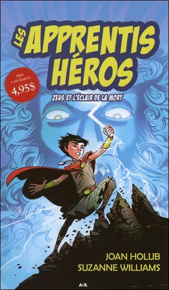 Les apprentis héros - T1 : Zeus et l'éclair de la mort