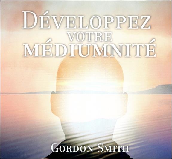 Développez votre médiumnité - Livre audio
