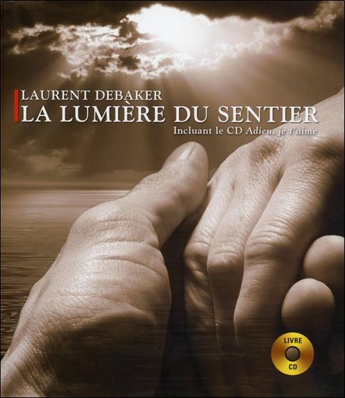 La lumière du sentier - Livre + CD