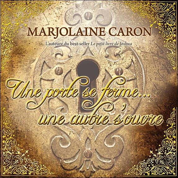 Une porte se ferme... une autre s'ouvre - Livre audio