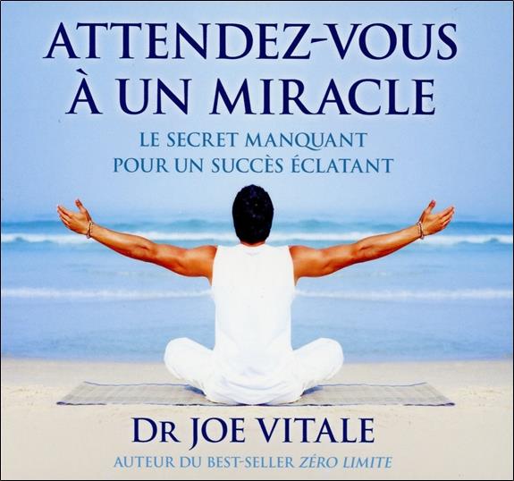 Attendez-vous à un miracle - Livre audio 2 CD