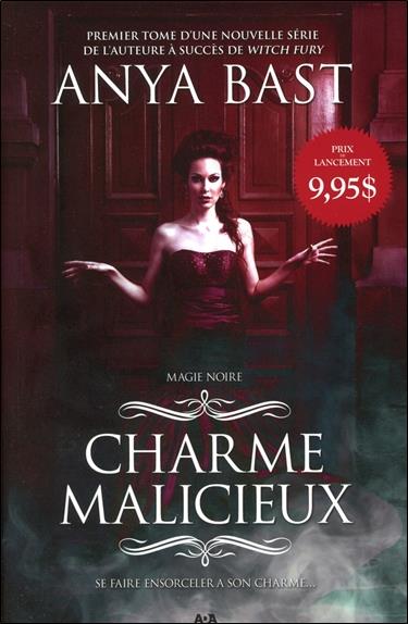 Charme malicieux - Magie noire T1