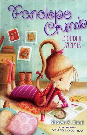 Pénélope Crumb - T2 : N'oublie jamais